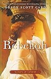 Rebekah: Women of Genesis (A Novel) by Orson Scott Card