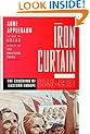 Iron Curtain: The Crushing of Eastern Europe, 1944-1956