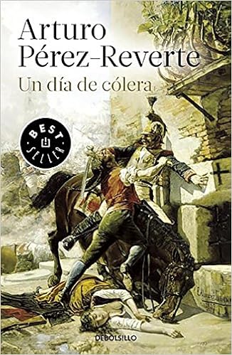 Un día de cólera - Arturo Pérez-Reverte