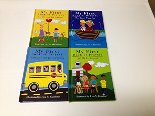 My First Book of Prayers Hardcover Board Book (Assorted, Titles & Quantities Vary) How Great Thou Art, Let Us Be Content, Let Us Love One Another, or Thank You God for Everything, by Lisa M. Gardiner (Illustrator)