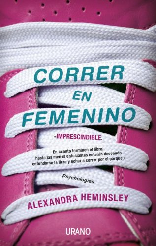 [Best] Correr en femenino (Entorno y bienestar) (Spanish Edition)<br />RAR