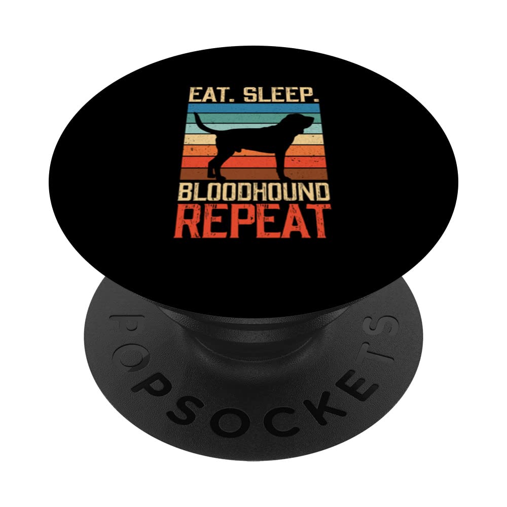 Eat Sleep Bloodhound Repeat PopSockets Swappable PopGrip