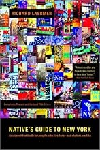 Native's Guide to New York: Advice With Attitude for People Who Live Here--And Visitors We Like (5th Edition)