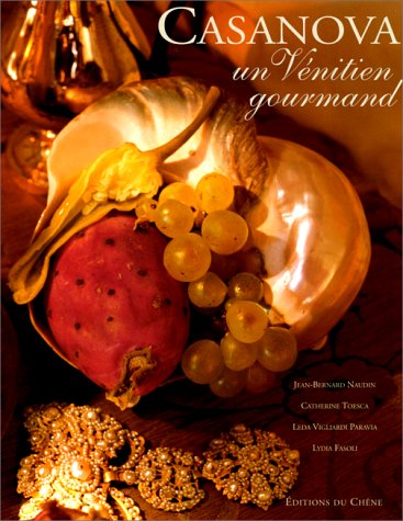 Casanova : Un Vénitien gourmand by (Hardcover)