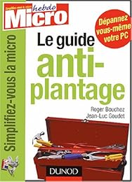 Le  guide anti-plantage