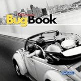 The Volkswagen Bug Book: A Celebration of Beetle Culture