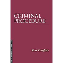 Criminal Procedure, Fourth Edition: Coughlan, Steve: 9781552215432