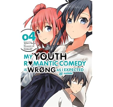 Amazon Com My Youth Romantic Comedy Is Wrong As I Expected Comic Vol 4 Manga My Youth Romantic Comedy Is Wrong As I Expected Comic Manga 4 9780316318129 Watari Wataru Io Naomichi Ponkan 8 Books