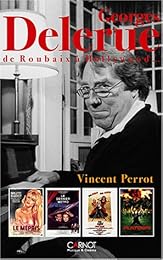 Georges Delerue, de Roubaix à Hollywood