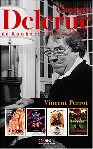 Georges Delerue, de Roubaix à Hollywood