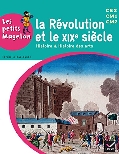 La  Révolution et le XIXe siècle, histoire & histoire des arts
