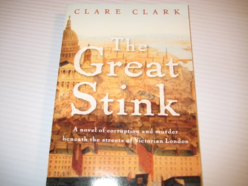 The Great Stink - A Novel of Corruption and Mur... 0739463586 Book Cover