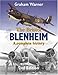 Bristol Blenheim: A Complete History by