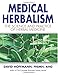 Medical Herbalism: The Science Principles and Practices Of Herbal Medicine primary