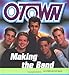 Making The Band Otown (Abc-TV Docudrama Series) by K.M. Squires