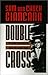Double Cross: The Explosive, Inside Story of the Mobster Who Controlled America
