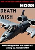 HOGS #6 Death Wish (Jim DeFelice's HOGS First Gulf War series)