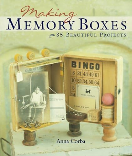 Download Making Memory Boxes: 35 Beautiful Projects PDF