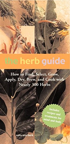 The Herb Guide by Sally Ann Berk