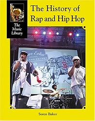 History of Rap and Hip-Hop (Music Library)