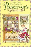 Preserver's Journal: Putting Down What You Put Up Preserver's Journal: Putting Down What You Put Up