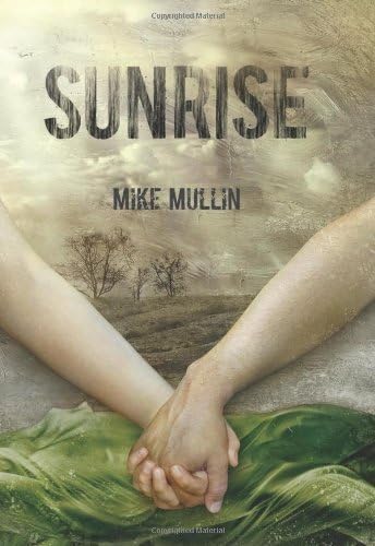 Sunrise by Mike Mullin (April 15,2014) Hardcover – 1657