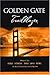 Golden Gate Trailblazer: Where to Hike, Stroll, Bike, Jog, Roll in San Francisco and Marin by Jerry Sprout, Janine