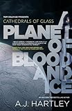 Cathedrals of Glass: A Planet of Blood and Ice
