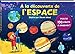 A la découverte de l'espace : Plus de 100 volets à soulever ! by 