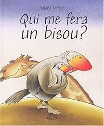 Qui me fera un bisou ?
