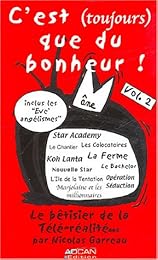 C'est (toujours) que du bonheur !