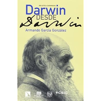 Darwin desde Darwin (Biblioteca Darwiniana) Darwin desde Darwin (Biblioteca Darwiniana)