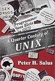 A Quarter Century of UNIX A Quarter Century of UNIX