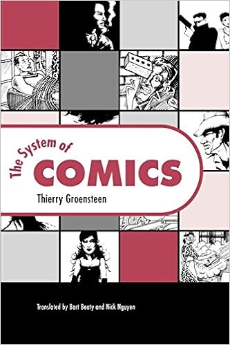 The System of Comics, by Thierry Groensteen Bart Beaty