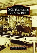 D.G. Yuengling  Son; Inc. (Images of America)