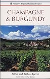 Champagne-Ardennes & Burgundy (Passport's Regional Guides of France Series) by