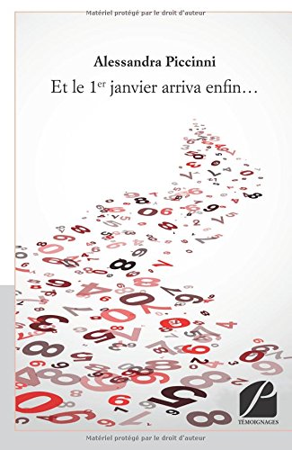 Et le 1er janvier arriva enfin...