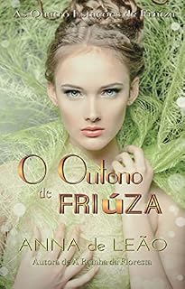 Livro O Outono de Friúza (As Quatro Estações de Friúza Livro 1)