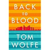 Back to Blood: A Novel