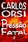 Livro Pressão fatal