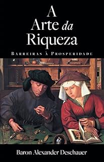 Livro A Arte da Riqueza - Barreiras à Prosperidade