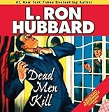 Dead Men Kill: A Murder Mystery of Wealth, Power, and the Living Dead (Stories from the Golden Age)