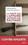 La vérité sur l'affaire Jacqueline Sauvage by