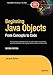 Beginning Java Objects: From Concepts to Code