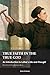 True Faith in the True God: An Introduction to Luther's Life and Thought by Hans Schwarz