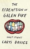 The Redemption of Galen Pike