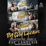 Big City Lycans Collection One: Books 1-3