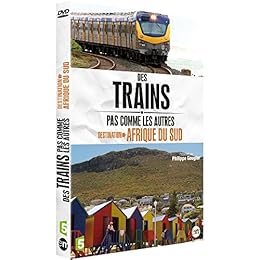 Des trains pas comme les autres : Destination Afrique du Sud