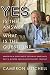 Yes is the Answer! What is the Question?: How Faith In People and a Culture Of Hospitality Built A M by 