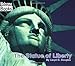The Statue of Liberty (Welcome Books)